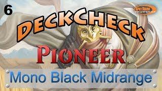 DeckCheck - Pioneer - 6 - Mono Black Midrange - SpielRaum [Deutsch]