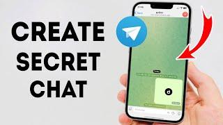 How To Create Secret Chat On Telegram - Full Guide