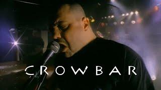 CROWBAR - Existence Is Punishment (Enhanced HD) 1993