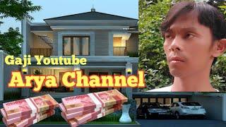 Gaji Youtube Arya Channel Terbaru 2023 •• Ternyata sebanyak ini 