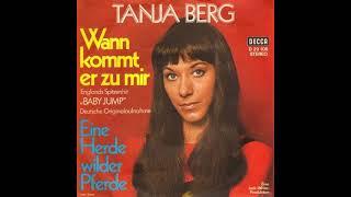 Tanja Berg - Wann kommt er zu mir