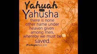 There's POWER in the Name of Yahuah/Yahusha!! Part 1