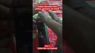 Part 1-Realme narzo50A prime pattern, password, pin unlock whithout pc Part 1 check profile part 2