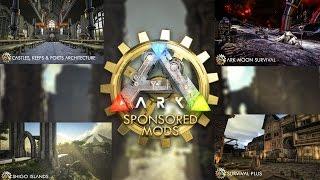 ARK: SPONSORED MODS CONFIRMED! - PC/XBOX/PS4! - MOON SURVIVAL AND MORE!