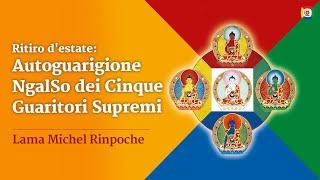 Accumulazione del mantra dei Cinque Guaritori Supremi con Lama Michel Rinpoche