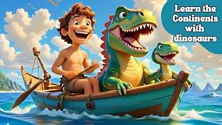 Dinosaurs for Kids  | Continents Song  | Dinosaur Song for kids