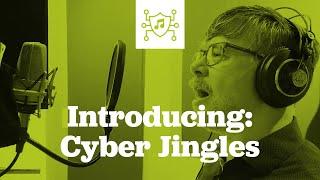 We Quit Product Design! And wrote 11 cyber security jingles