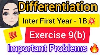 Have You ever  Completed??? Differentiation Inter First Year 1B  Exercise 9(b) Important Problems 