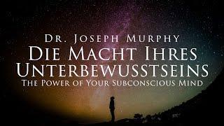 Die Macht Ihres Unterbewusstseins - Dr. Joseph Murphy (Hörbuch) mit entspannendem Naturfilm in 4K