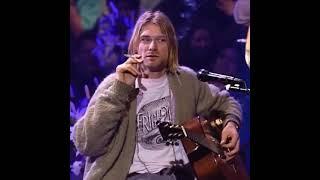 “I don’t think MTV would let us play that” Kurt Cobain