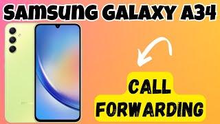 Call Forwarding || Call Forwarding Samsung Galaxy A34 {SM-A346E}