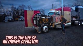 This is the reality of being an owner operator.