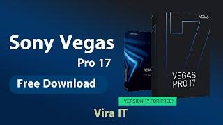 How to install Sony Vegas v17 free download full 2020