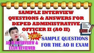 AO II INTERVIEW QUESTIONS AND ANSWERS & EXAM QUESTIONS REVIEWERS FOR DEPED ADMINISTRATIVE OFFICER II