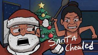 SANTA IS CHEATING (Osjtroubleson)