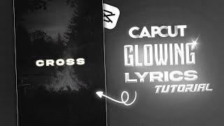 Glowing Lyrics Tutorial | capcut Tutorial