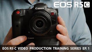 Canon EOS R5 C Training Series – Camera Controls & Menus Part 1