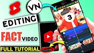 Fact Video Editing Tutorial | How To Edit Fact Video In Vn Editor |Fact Video Editing Vn App |