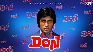 DON Remix Saurabh Gosavi | Amitabh Bachchan | Main Hoon Don | 150 BPM Remix