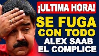 ULTIMA HORA ÁLEX SAAB PREPARA TODO PARA LA HUIDA DE NICOLÁS MADURO