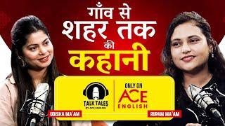 TALK TALES: Exclusive Podcast With Rupam Chikara | Episode 4 | By Udisha Mishra