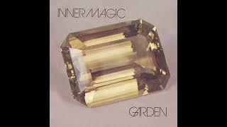 INNER MAGIC "GARDEN" (For Cookie Mueller)