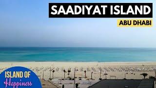 Saadiyat Island, Abu Dhabi [4K] | An Island that has been undergoing an incredible transformation