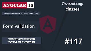 #117 Form Validation | Template Driven Form | A Complete Angular Course