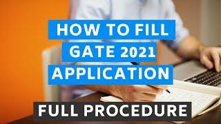 How to Fill GATE 2021 Application Form | full Procedure | GATE 2021 Registration