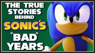 The History of Sonic's "Bad" Years (Documentary) - Collapse, Crunch, and Chaos in the Early 2000s