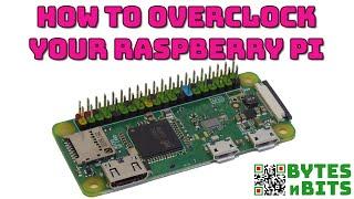 How to Overclock Your Raspberry Pi - All Models, Zero, 1, 2, 3, 4