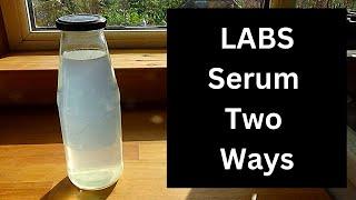 Making LABS serum, two techniques. Make your own soil bacterial inoculants for free!