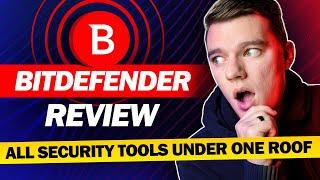 Bitdefender's Top Security Features & Plans in 2024