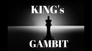 King's Gambit - Ноёны гамбит (Part 1)