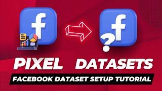 2023 Facebook Dataset/Pixel Setup Tutorial: How to Create, Install, Dataset, and Connect