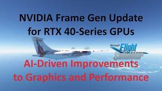 Frame Generation Update for RTX 40-Series Graphics Cards | DLSSG File Update | MSFS2020