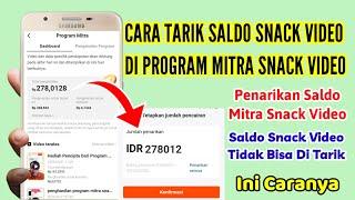 CARA TARIK SALDO SNACK VIDEO, MITRA SNACK ! CARA MENGATASI PENARIKAN SEDANG DI TINJAU SNACK VIDEO