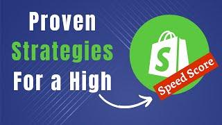 Step By Step How To Fix Your Shopify Speed Score