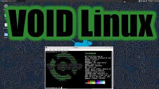 VOIDLinux Installation and First Look