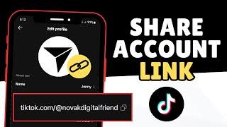 How to Share Your TikTok Account Link | New Update