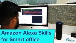 Amazon Alexa Skills for Smart office :: Excellent Webworld