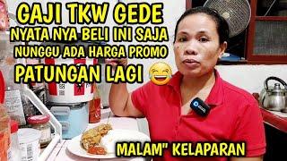 DI BALIK GAJI GEDE, ADA CERITA TKW YANG SANGAT MEMILUKAN ⁉️ NIKMAT NYA MALAM" MAKAN ENAK