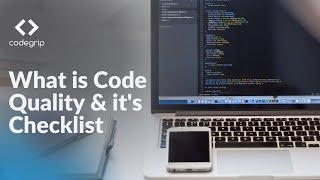 What is Code Quality & it's Checklist