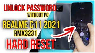 Realme C11 2021 (RMX3231) unlock password | Password remove Hard Reset