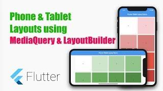 #Google's Flutter Tutorials-Dynamic Phone-Tablet UI using MediaQuery/LayoutBuilder(coderzheaven.com)