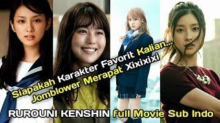 Siapakah Yang Tercantik Dan Terpopuler || Rurouni Kenshin Full Movie Sub Indo