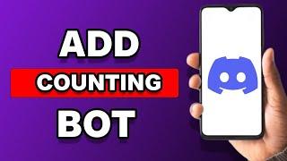 How To Add Counting Bot On Discord