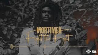 Mortimer - Fight the Fight (Official Audio)