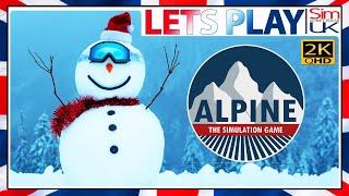 ep2 Let's Go Skiing - Lets PLAY Alpine The Simulation Game | Sim UK Ultiimate Realism