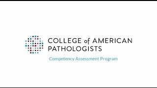 CAP Competency Assessment Program Overview